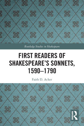 Acker |  First Readers of Shakespeare's Sonnets, 1590-1790 | Buch |  Sack Fachmedien