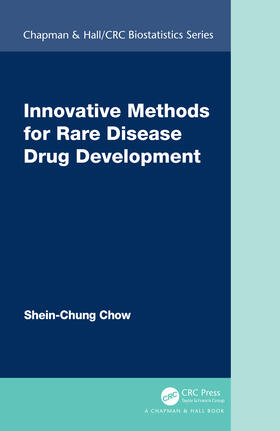 Chow |  Innovative Methods for Rare Disease Drug Development | Buch |  Sack Fachmedien