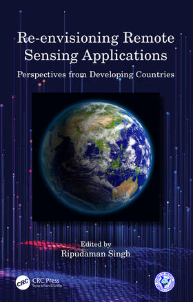 Singh |  Re-envisioning Remote Sensing Applications | Buch |  Sack Fachmedien