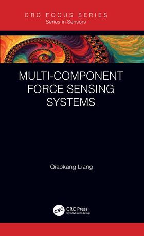 Liang |  Multi-Component Force Sensing Systems | Buch |  Sack Fachmedien
