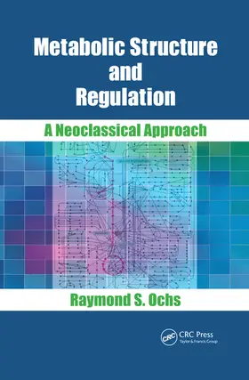 Ochs |  Metabolic Structure and Regulation | Buch |  Sack Fachmedien