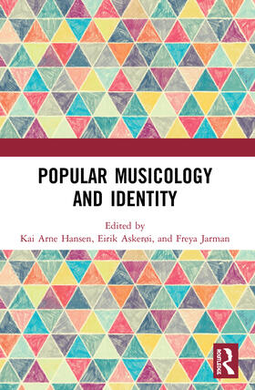 Askerøi / Hansen / Jarman |  Popular Musicology and Identity | Buch |  Sack Fachmedien