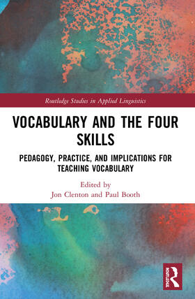 Clenton / Booth |  Vocabulary and the Four Skills | Buch |  Sack Fachmedien