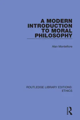 Montefiore |  A Modern Introduction to Moral Philosophy | Buch |  Sack Fachmedien