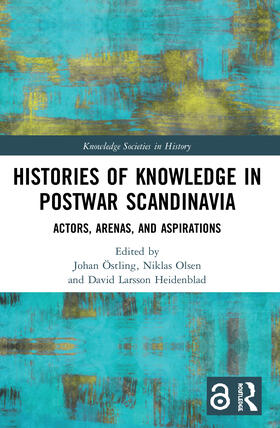 Östling / Olsen / Heidenblad |  Histories of Knowledge in Postwar Scandinavia | Buch |  Sack Fachmedien