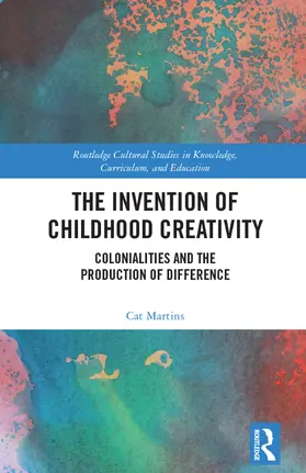 Martins |  The Invention of Childhood Creativity | Buch |  Sack Fachmedien