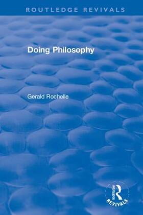 Rochelle |  Doing Philosophy | Buch |  Sack Fachmedien