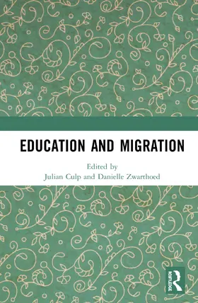 Culp / Zwarthoed |  Education and Migration | Buch |  Sack Fachmedien