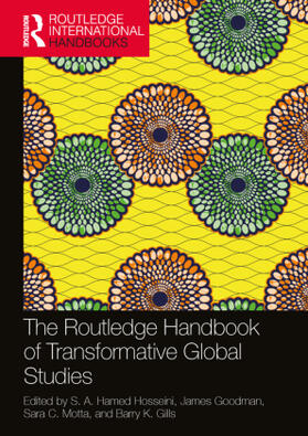 Hosseini / Goodman / Motta |  The Routledge Handbook of Transformative Global Studies | Buch |  Sack Fachmedien