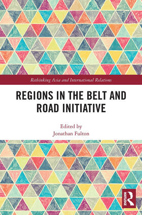 Fulton |  Regions in the Belt and Road Initiative | Buch |  Sack Fachmedien