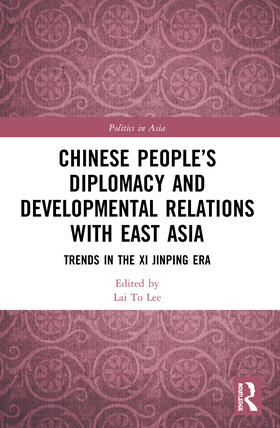 Lee |  Chinese People's Diplomacy and Developmental Relations with East Asia | Buch |  Sack Fachmedien