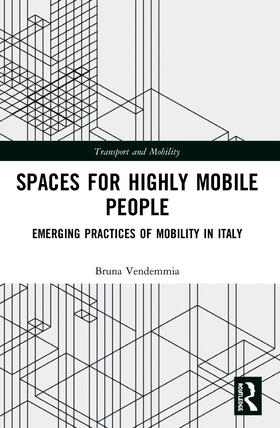 Vendemmia |  Spaces for Highly Mobile People | Buch |  Sack Fachmedien