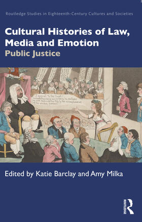 Milka / Barclay |  Cultural Histories of Law, Media and Emotion | Buch |  Sack Fachmedien