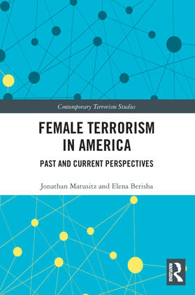 Matusitz / Berisha |  Female Terrorism in America | Buch |  Sack Fachmedien