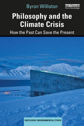 Williston |  Philosophy and the Climate Crisis | Buch |  Sack Fachmedien