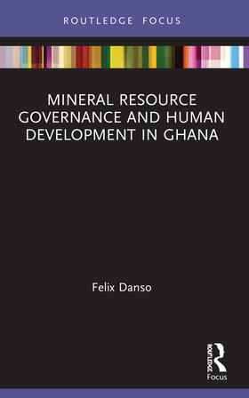 Danso |  Mineral Resource Governance and Human Development in Ghana | Buch |  Sack Fachmedien