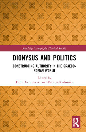 Doroszewski / Karlowicz |  Dionysus and Politics | Buch |  Sack Fachmedien