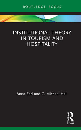 Earl / Hall |  Institutional Theory in Tourism and Hospitality | Buch |  Sack Fachmedien