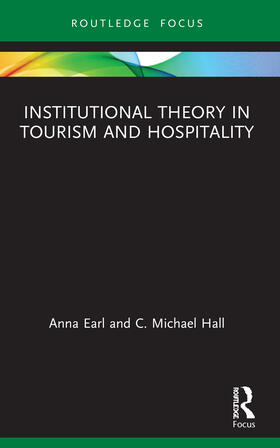 Earl / Hall |  Institutional Theory in Tourism and Hospitality | Buch |  Sack Fachmedien