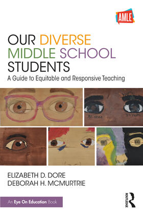 Dore / McMurtrie |  Our Diverse Middle School Students | Buch |  Sack Fachmedien