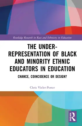 Vieler-Porter |  The Under-Representation of Black and Minority Ethnic Educators in Education | Buch |  Sack Fachmedien