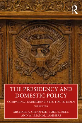 Genovese / Belt / Lammers |  The Presidency and Domestic Policy | Buch |  Sack Fachmedien