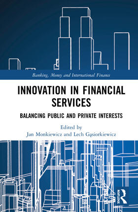 Gasiorkiewicz / Monkiewicz |  Innovation in Financial Services | Buch |  Sack Fachmedien