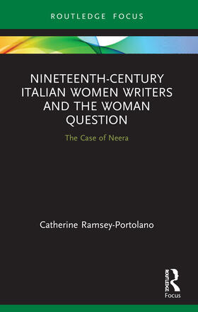 Ramsey-Portolano |  Nineteenth-Century Italian Women Writers and the Woman Question | Buch |  Sack Fachmedien