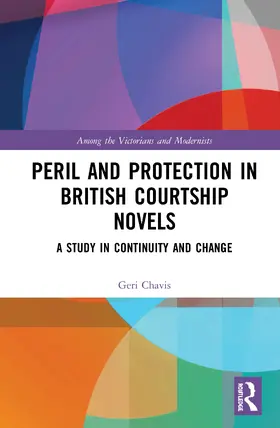 Chavis |  Peril and Protection in British Courtship Novels | Buch |  Sack Fachmedien