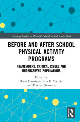 Marttinen / Centeio / Quarmby |  Before and After School Physical Activity Programs | Buch |  Sack Fachmedien