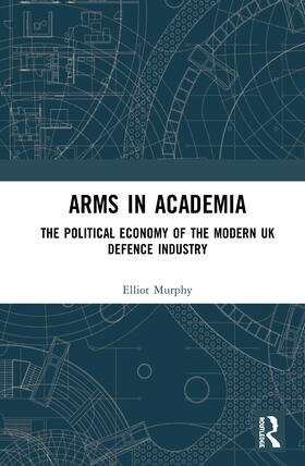 Murphy |  Arms in Academia | Buch |  Sack Fachmedien