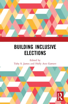 Garnett / James |  Building Inclusive Elections | Buch |  Sack Fachmedien