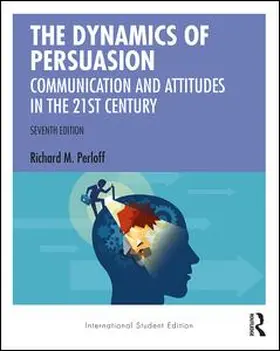 Perloff | The Dynamics of Persuasion | Buch | 978-0-367-50984-2 | sack.de