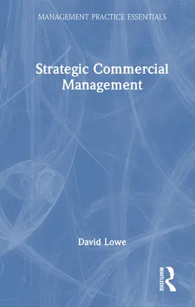 Lowe |  Strategic Commercial Management | Buch |  Sack Fachmedien