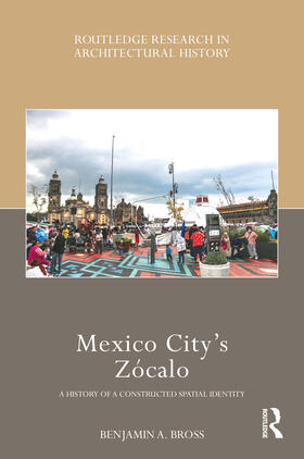 Bross |  Mexico City's Zocalo | Buch |  Sack Fachmedien