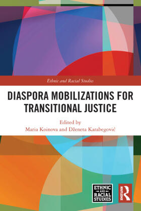 Koinova / Karabegovic |  Diaspora Mobilizations for Transitional Justice | Buch |  Sack Fachmedien