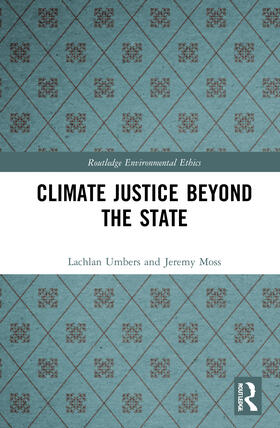 Umbers / Moss |  Climate Justice Beyond the State | Buch |  Sack Fachmedien