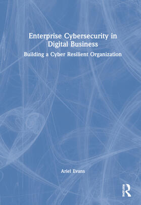 Evans |  Enterprise Cybersecurity in Digital Business | Buch |  Sack Fachmedien