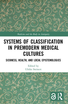 Steinert |  Systems of Classification in Premodern Medical Cultures | Buch |  Sack Fachmedien