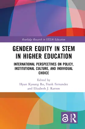 Ro / Fernandez / Ramon |  Gender Equity in STEM in Higher Education | Buch |  Sack Fachmedien