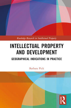 Pick |  Intellectual Property and Development | Buch |  Sack Fachmedien