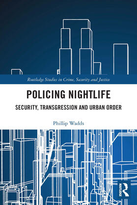 Wadds | Policing Nightlife | Buch | 978-0-367-51366-5 | sack.de