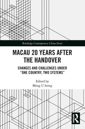 Ieong |  Macau 20 Years After the Handover | Buch |  Sack Fachmedien