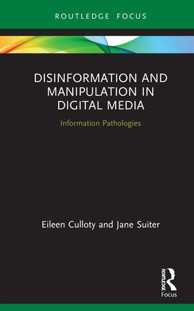 Culloty / Suiter |  Disinformation and Manipulation in Digital Media | Buch |  Sack Fachmedien