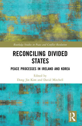 Kim / Mitchell |  Reconciling Divided States | Buch |  Sack Fachmedien