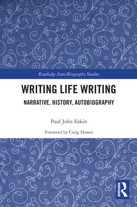 Eakin |  Writing Life Writing | Buch |  Sack Fachmedien