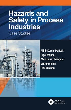Purkait / Mondal / Changmai |  Hazards and Safety in Process Industries | Buch |  Sack Fachmedien
