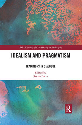 Stern |  Idealism and Pragmatism | Buch |  Sack Fachmedien