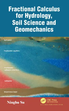 Su |  Fractional Calculus for Hydrology, Soil Science and Geomechanics | Buch |  Sack Fachmedien