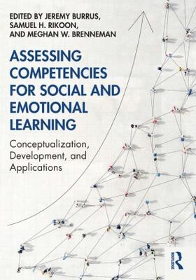 Brenneman / Burrus / Rikoon |  Assessing Competencies for Social and Emotional Learning | Buch |  Sack Fachmedien